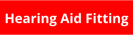 Hearing Aid Fitting