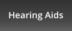 Hearing Aids